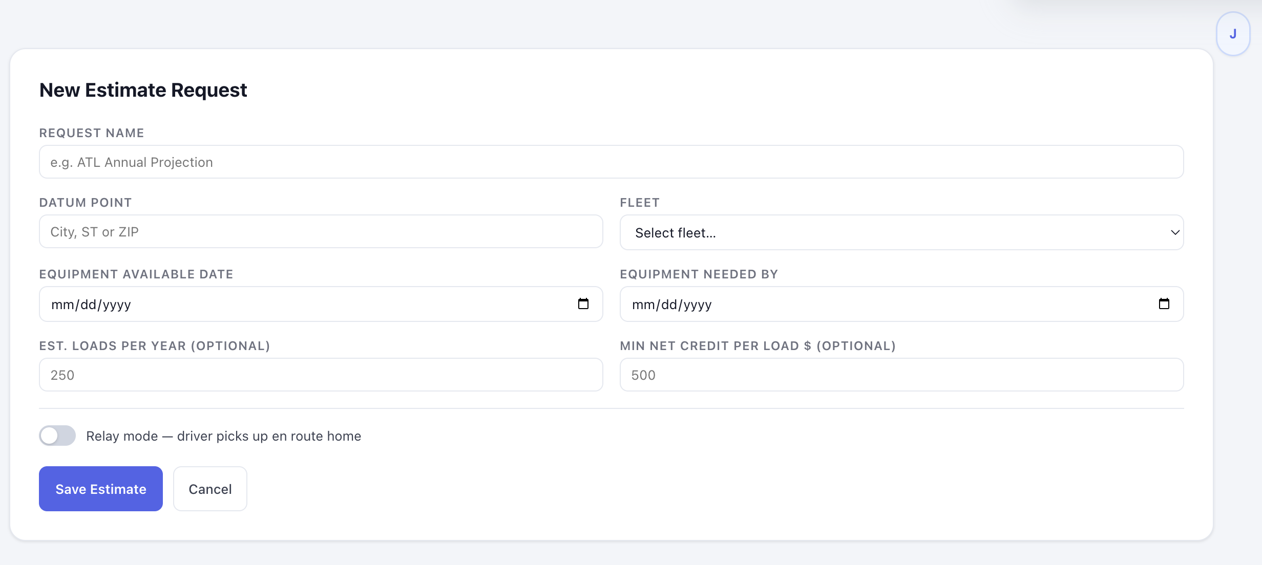 Estimate form showing Request Name, Datum Point, Fleet, date fields, Est. Loads Per Year, Min Net Credit Per Load, and Save Estimate button